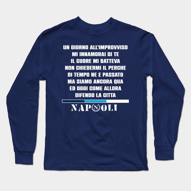 Napoli singing Long Sleeve T-Shirt by lounesartdessin